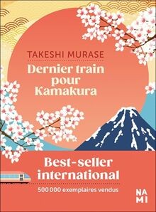 Dernier train pour - , kamakura